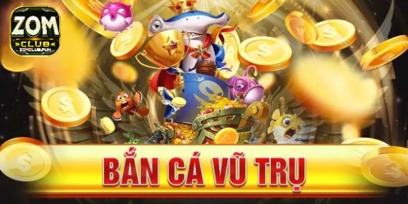 Bắn Cá Vũ Trụ – Thử Sức, Tận Hưởng Đại Dương Kỳ Thú Đỉnh Cao