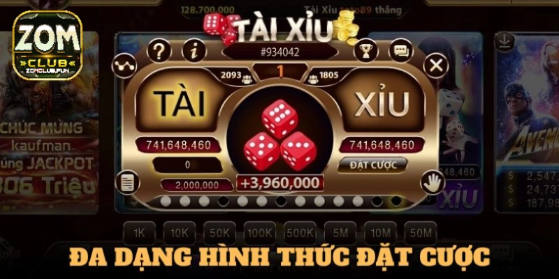 Hình thức đặt cược tài xỉu Zomclub đa dạng